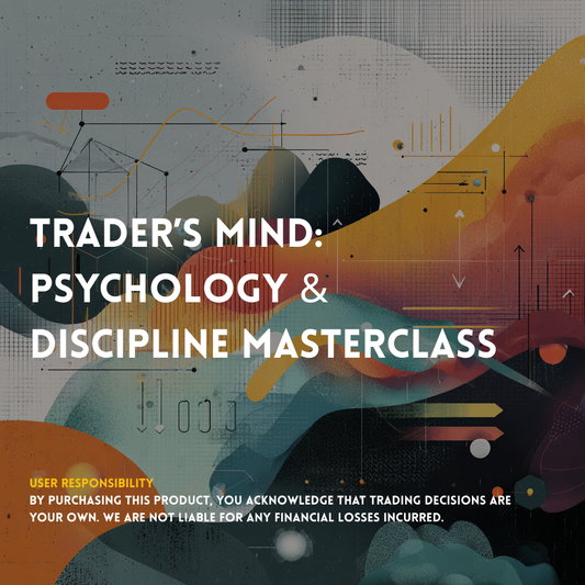Trader’s Mind: Psychology & amp; Discipline Masterclass